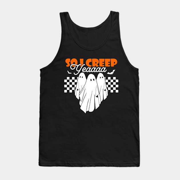 So I Creep Yeaaaa Tank Top by Chiko&Molly